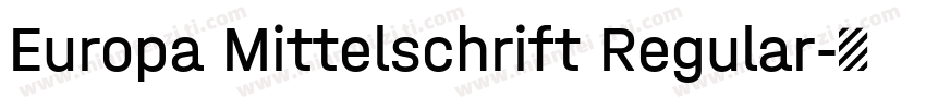 Europa Mittelschrift Regular字体转换